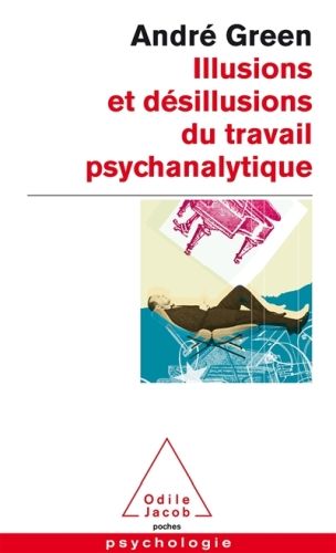 Produktbild: Illusions et d&eacute;sillusions du travail psychanalytique