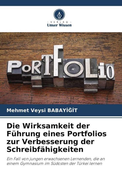 Produktbild: Die Wirksamkeit der F&uuml;hrung eines Portfolios zur Verbesserung der Schreibf&auml;higkeiten