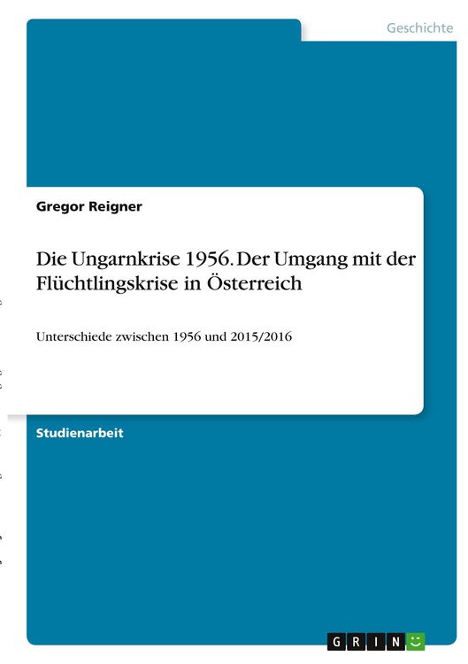Produktbild: Reigner, G: Ungarnkrise 1956. Der Umgang mit der Fl&uuml;chtlings
