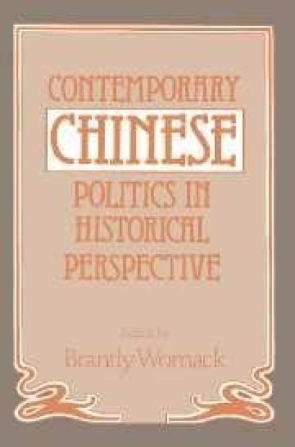 Produktbild: Contemporary Chinese Politics in Historical Perspective