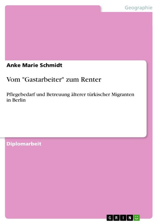 Produktbild: Vom "Gastarbeiter" zum Renter