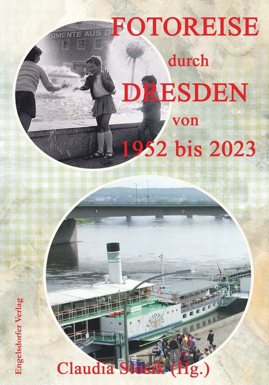Produktbild: Fotoreise durch Dresden von 1952 bis 2023