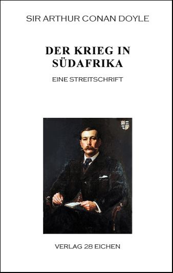 Produktbild: Arthur Conan Doyle: Ausgew&auml;hlte Werke / Der Krieg in S&uuml;dafrika