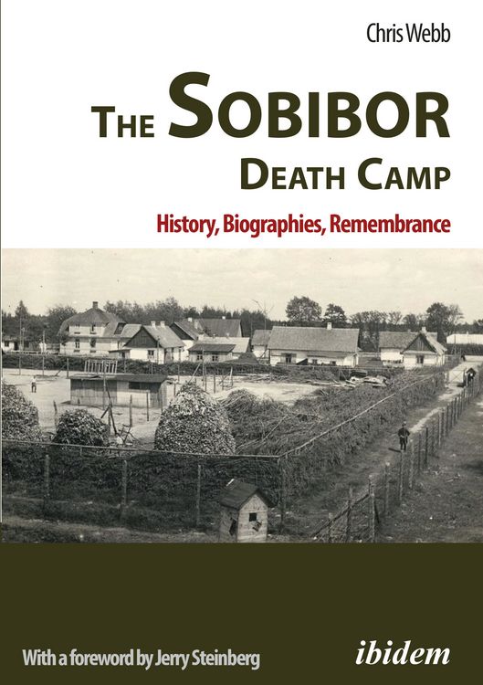 Produktbild: The Sobibor Death Camp: History, Biographies, Remembrance