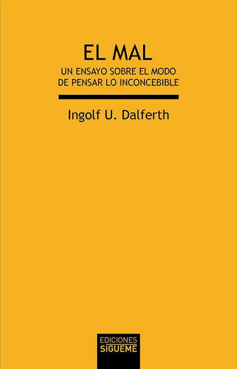 Produktbild: El mal : un ensayo sobre el modo de pensar lo inconcebible