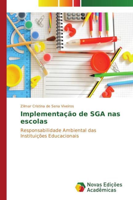 Produktbild: Cristina de Sena Viveiros, Z: Implementa&ccedil;&atilde;o de SGA nas escol