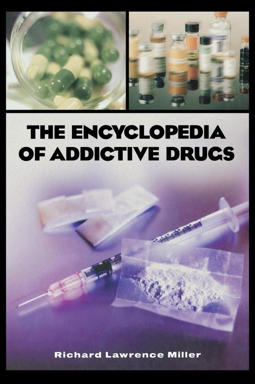 Produktbild: The Encyclopedia of Addictive Drugs