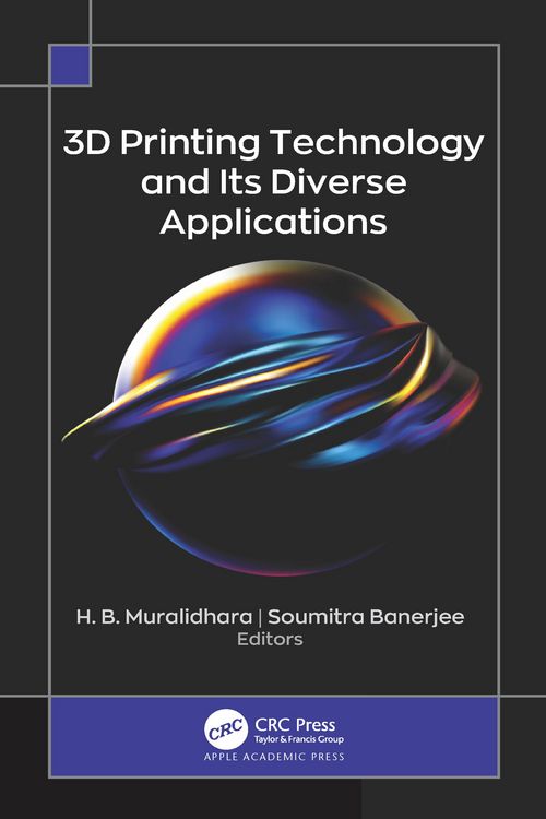 Produktbild: 3D Printing Technology and Its Diverse Applications