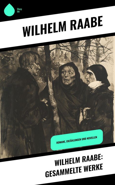 Produktbild: Wilhelm Raabe: Gesammelte Werke