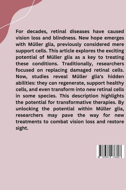 Produktbild: Unlocking the Potential Within: M&uuml;ller Glia as a Key to Treating Retinal Diseases