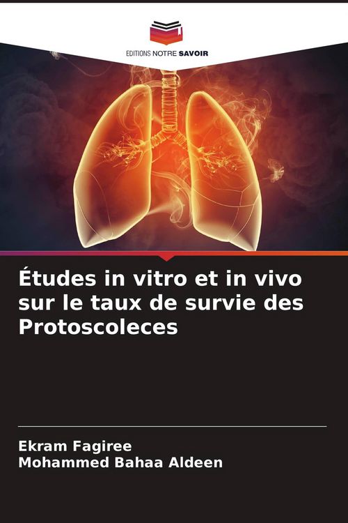 Produktbild: &Eacute;tudes in vitro et in vivo sur le taux de survie des Protoscoleces