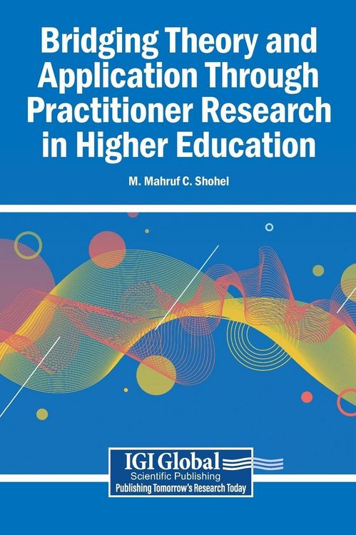 Produktbild: Bridging Theory and Application Through Practitioner Research in Higher Education