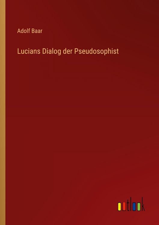 Produktbild: Lucians Dialog der Pseudosophist
