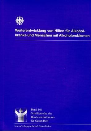 Produktbild: Weiterentwicklung von Hilfen f&uuml;r Alkoholkranke und Menschen mit Alkoholproblemen