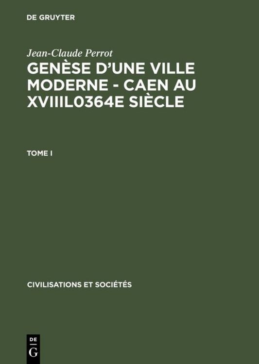 Produktbild: Genèse d'une ville moderne – Caen au XVIIIl0364e siècle