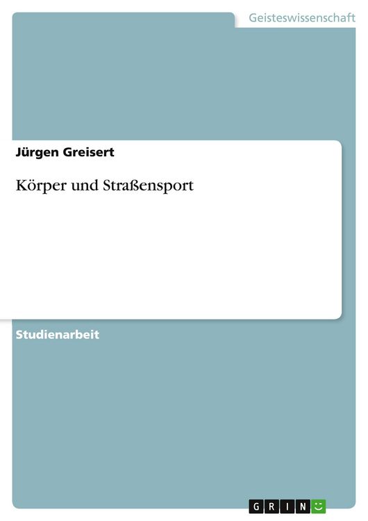 Produktbild: K&ouml;rper und Stra&szlig;ensport