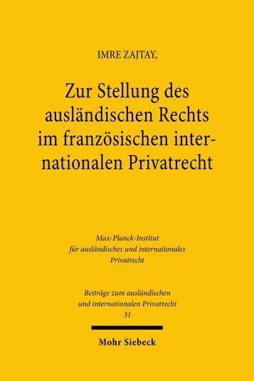 Produktbild: Zur Stellung des ausl&auml;ndischen Rechts im franz&ouml;sischen internationalen Privatrecht