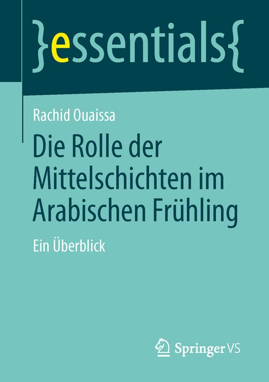 Produktbild: Die Rolle der Mittelschichten im Arabischen Fr&uuml;hling