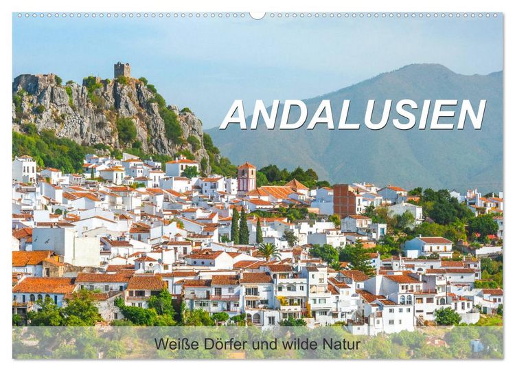 Produktbild: Andalusien - Wei&szlig;e D&ouml;rfer und wilde Natur (Wandkalender 2026 DIN A2 quer), CALVENDO Monatskalender