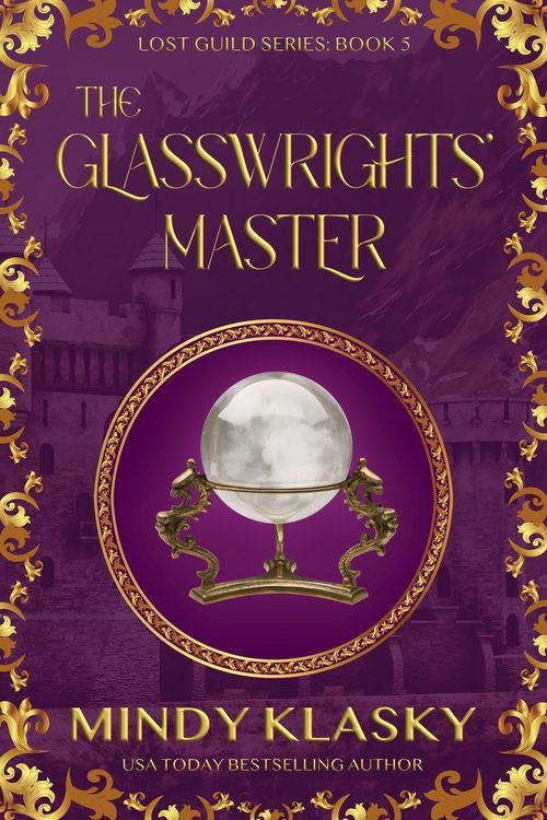 Produktbild: The Glasswrights' Master (Lost Guild, #5)