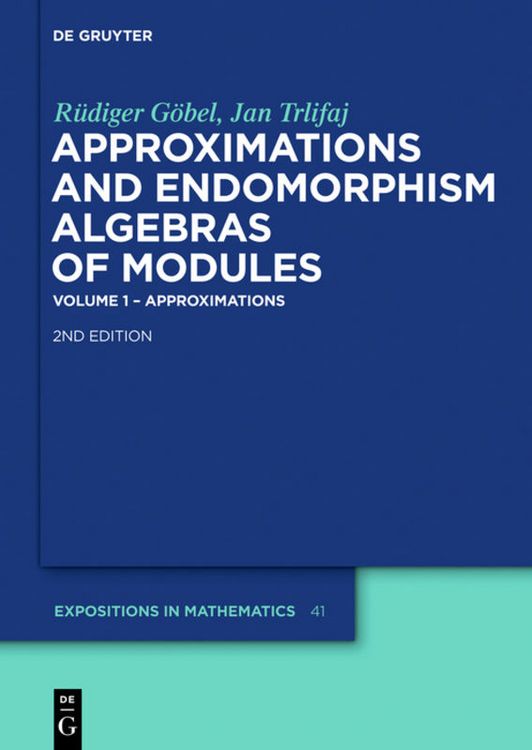 Produktbild: Approximations and Endomorphism Algebras of Modules