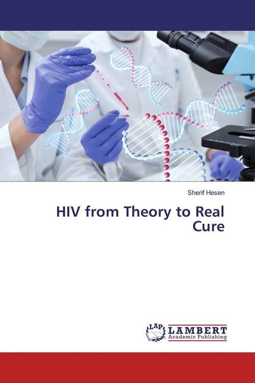 Produktbild: HIV from Theory &iquest;to Real Cure