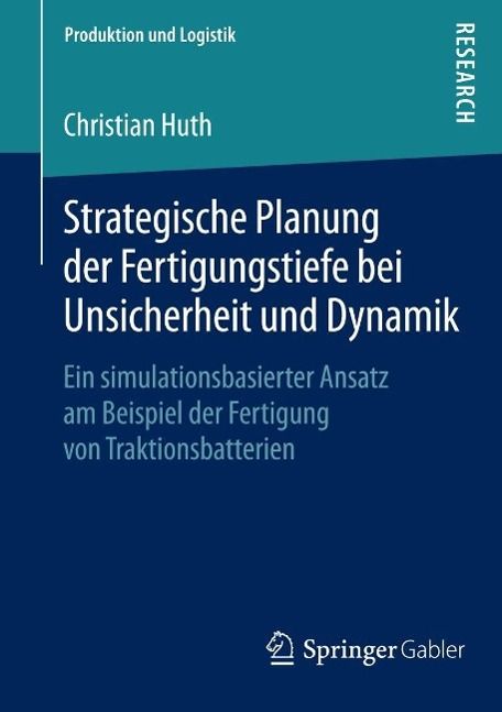 Produktbild: Strategische Planung der Fertigungstiefe bei Unsicherheit und Dynamik