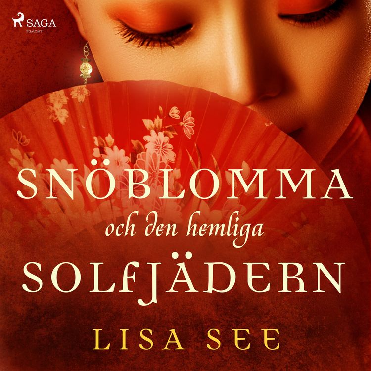 Produktbild: Sn&ouml;blomma och den hemliga solfj&auml;dern