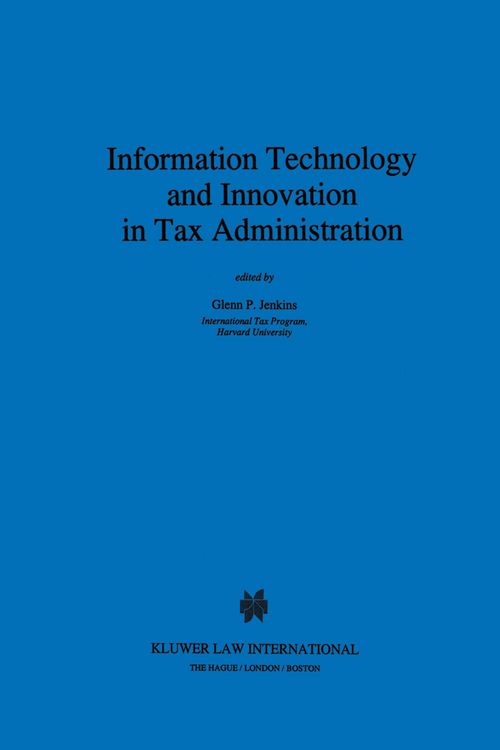 Produktbild: Information Technology and Innovation in Tax Administration