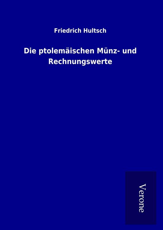Produktbild: Die ptolem&auml;ischen M&uuml;nz- und Rechnungswerte