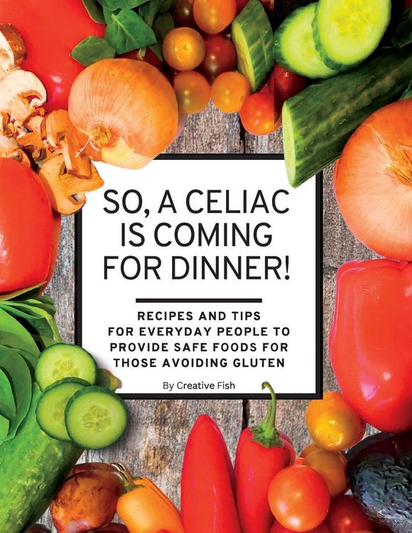 Produktbild: So, a Celiac Is Coming for Dinner!