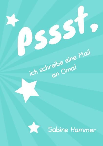 Produktbild: Pssst, ich schreibe eine Mail an Oma!
