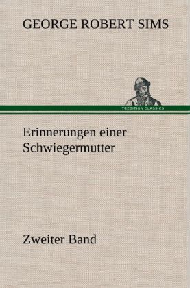Produktbild: Erinnerungen einer Schwiegermutter - Zweiter Band