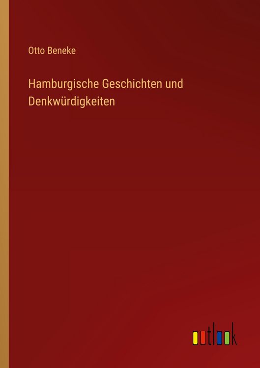 Produktbild: Hamburgische Geschichten und Denkw&uuml;rdigkeiten