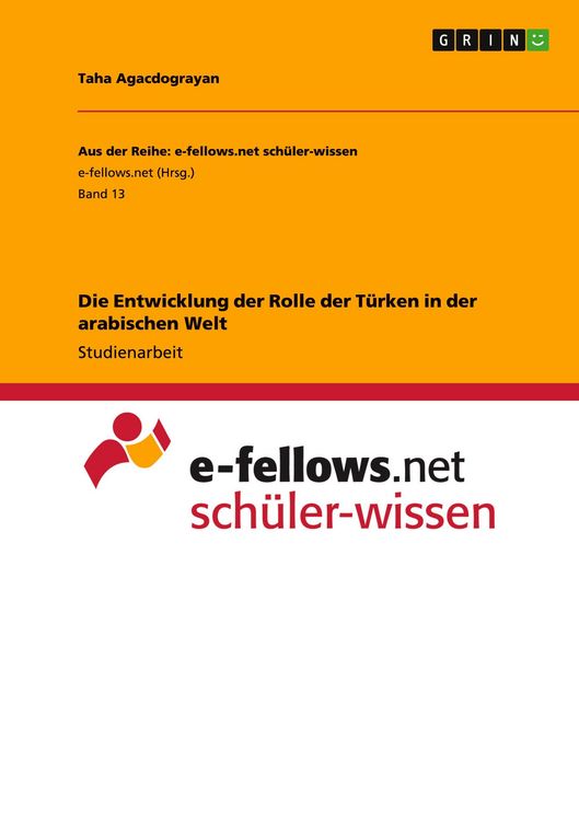 Produktbild: Die Entwicklung der Rolle der T&uuml;rken in der arabischen Welt