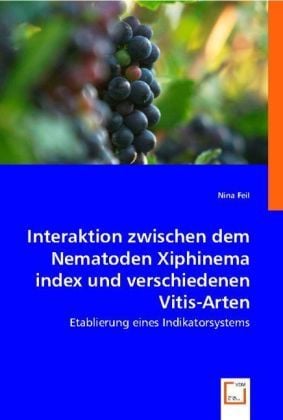 Produktbild: Feil, N: Interaktion zwischen dem Nematoden Xiphinema index