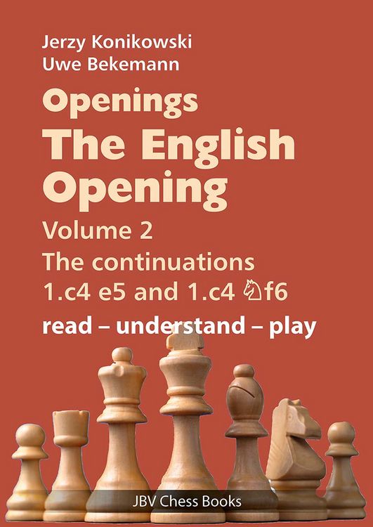Produktbild: Openings - The English Opening Vol. 2 The Continuations 1.c4 e5 and 1.c4 Nf6