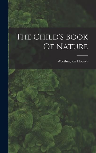 Produktbild: The Child's Book Of Nature