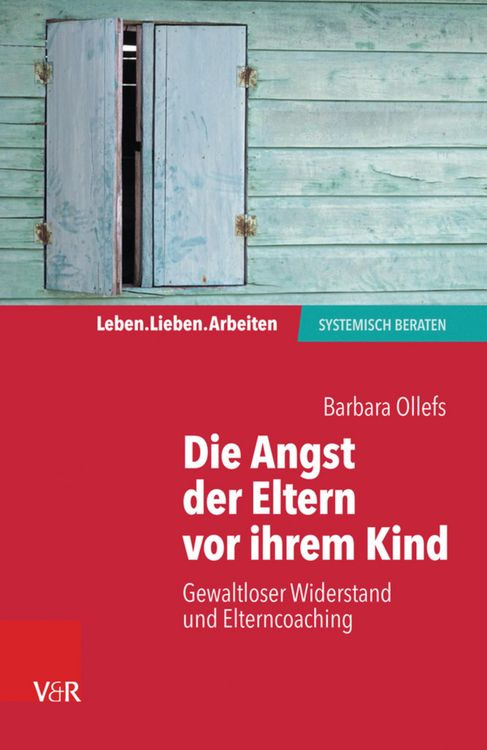Produktbild: Die Angst der Eltern vor ihrem Kind