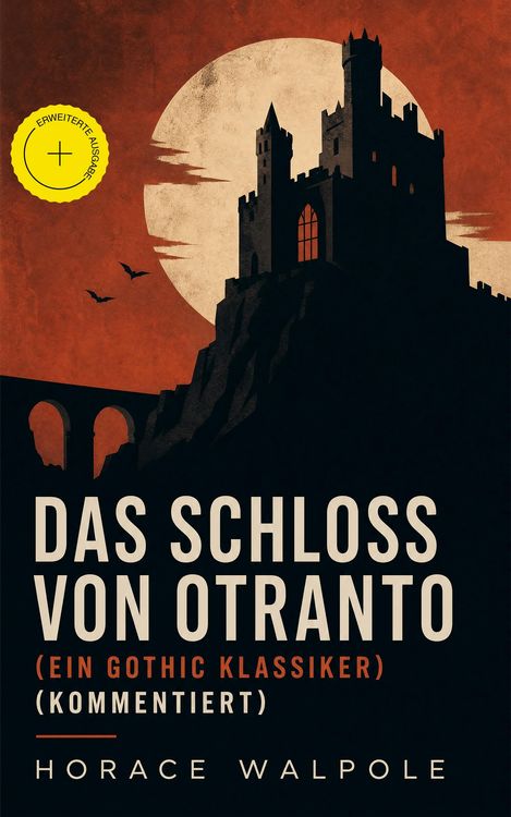 Produktbild: Das Schloss von Otranto (Ein Gothic Klassiker) (Kommentiert)