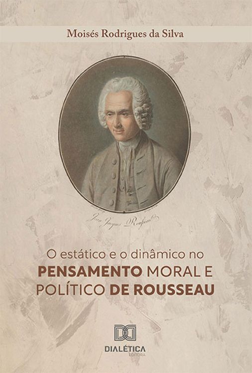 Produktbild: O est&aacute;tico e o din&acirc;mico no pensamento moral e pol&iacute;tico de Rousseau