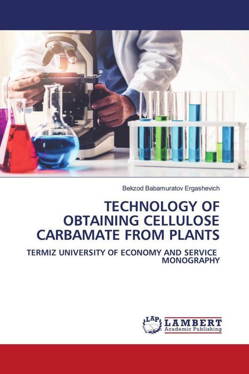 Produktbild: Technology Of Obtaining Cellulose Carbamate from Plants