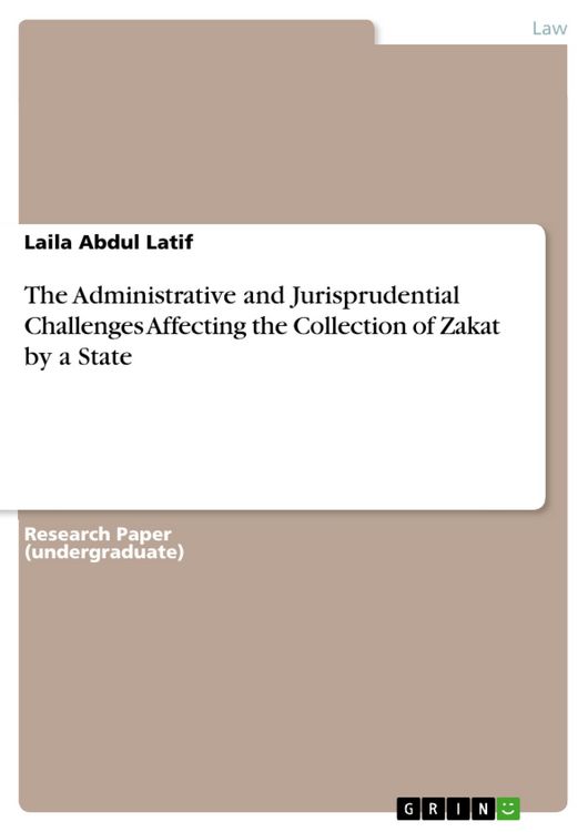 Produktbild: The Administrative and Jurisprudential Challenges Affecting the Collection of Zakat by a State