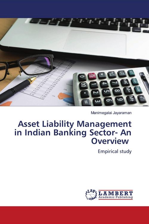Produktbild: Asset Liability Management in Indian Banking Sector- An Overview