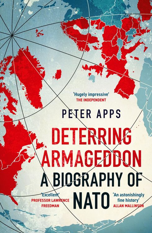Produktbild: Deterring Armageddon: A Biography of NATO