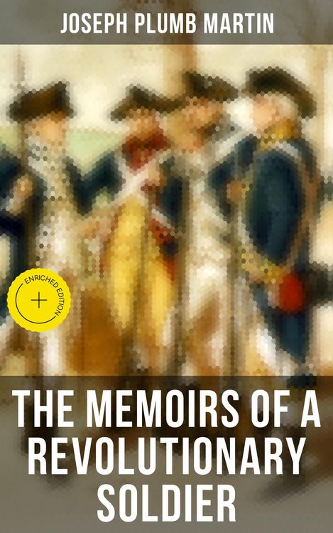Produktbild: The Memoirs of a Revolutionary Soldier