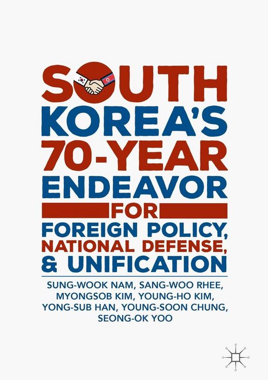 Produktbild: South Korea's 70-Year Endeavor for Foreign Policy, National Defense, and Unification