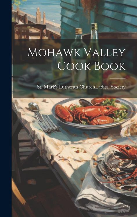 Produktbild: Mohawk Valley Cook Book