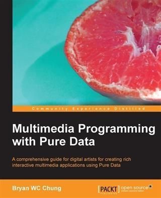 Produktbild: Multimedia Programming with Pure Data