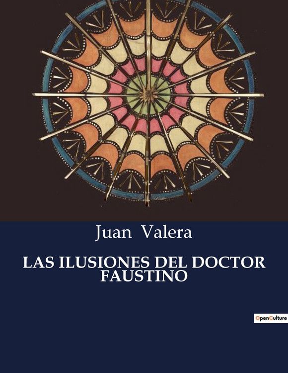 Produktbild: Las Ilusiones Del Doctor Faustino